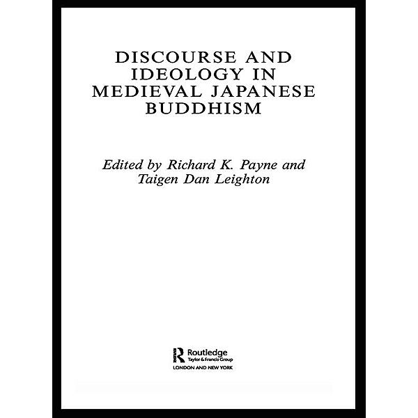 Discourse and Ideology in Medieval Japanese Buddhism