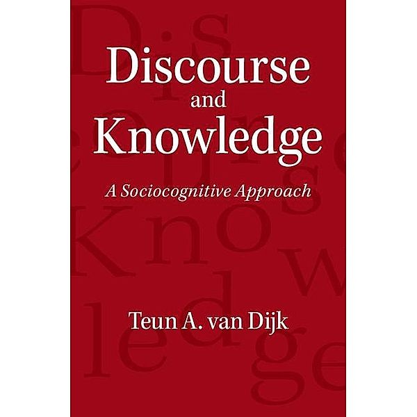 Discourse and Knowledge, Teun A. van Dijk