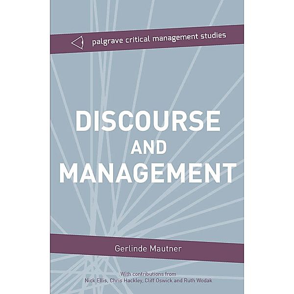 Discourse and Management / The Palgrave Critical Management Studies Series, G. Mautner