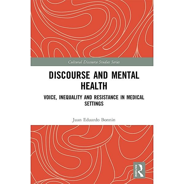 Discourse and Mental Health, Juan Eduardo Bonnin
