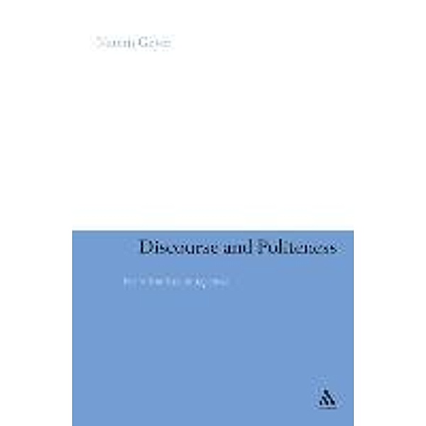Discourse and Politeness: Ambivalent Face in Japanese, Naomi Geyer