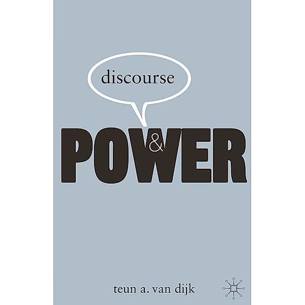 Discourse and Power, Teun A van Dijk