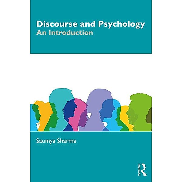 Discourse and Psychology, Saumya Sharma