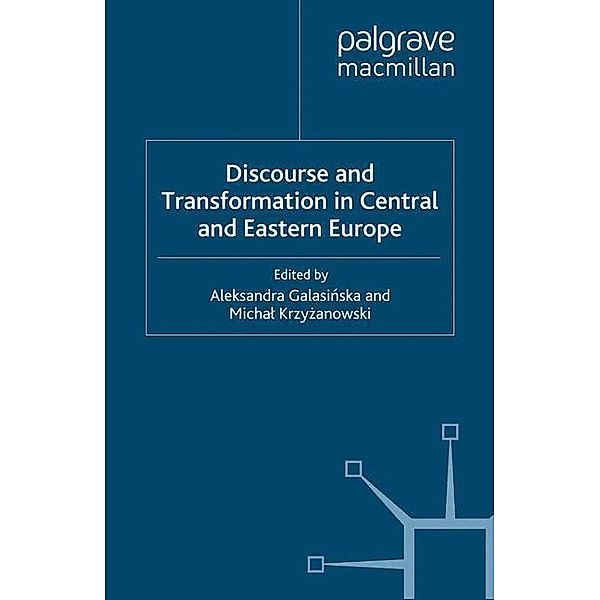 Discourse and Transformation in Central and Eastern Europe