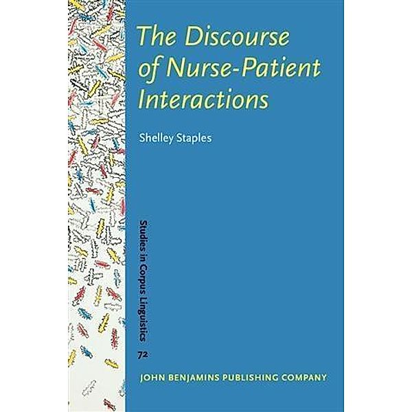 Discourse of Nurse-Patient Interactions, Shelley Staples