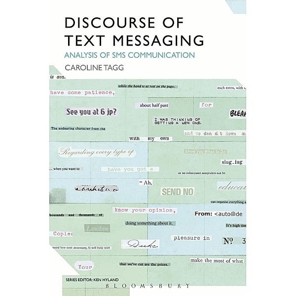 Discourse of Text Messaging, Caroline Tagg