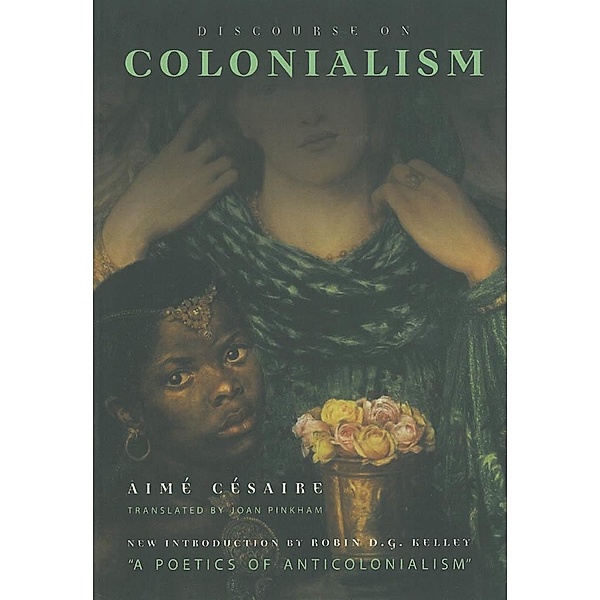 Discourse on Colonialism, Aimé Césaire