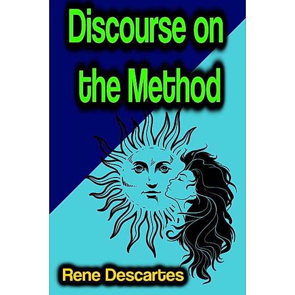 Discourse on the Method, Rene Descartes