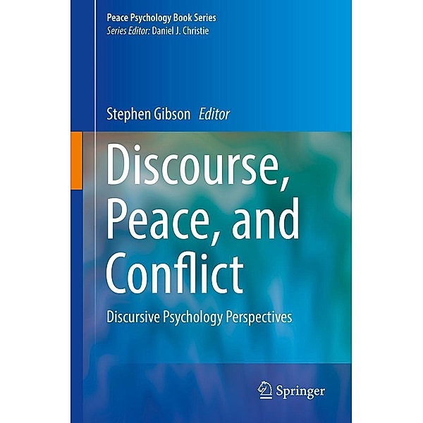 Discourse, Peace, and Conflict / Peace Psychology Book Series