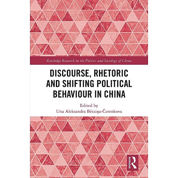 Discourse, Rhetoric and Shifting Political Behaviour in China