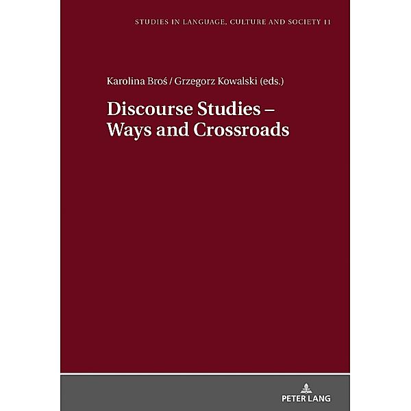 Discourse Studies - Ways and Crossroads