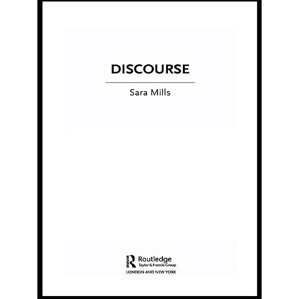 Discourse / The New Critical Idiom, Sara Mills