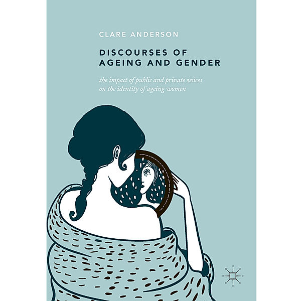 Discourses of Ageing and Gender, Clare Anderson