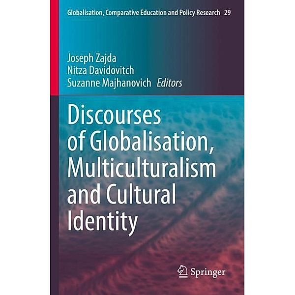 Discourses of Globalisation, Multiculturalism and Cultural Identity