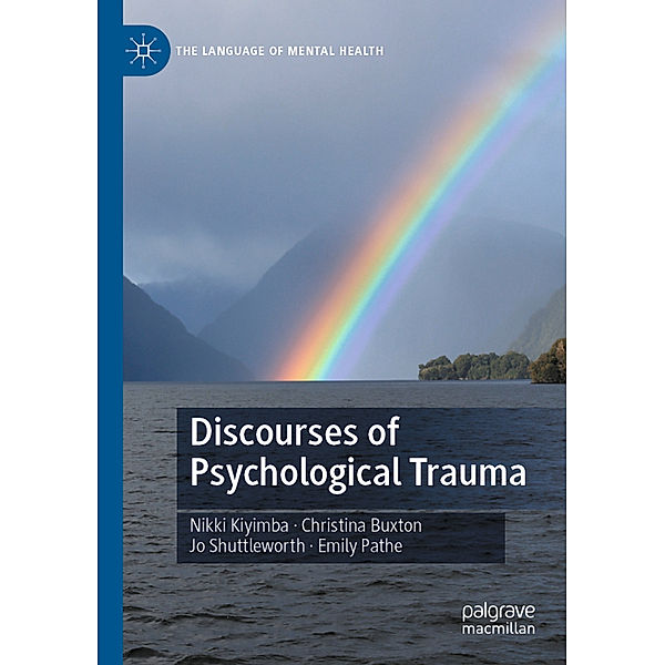 Discourses of Psychological Trauma, Nikki Kiyimba, Christina Buxton, Jo Shuttleworth, Emily Pathe