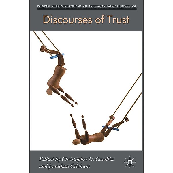 Discourses of Trust / Communicating in Professions and Organizations