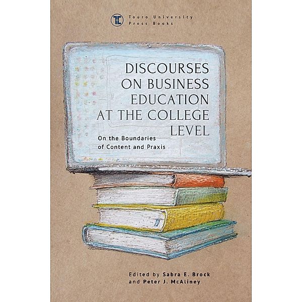 Discourses on Business Education at the College Level