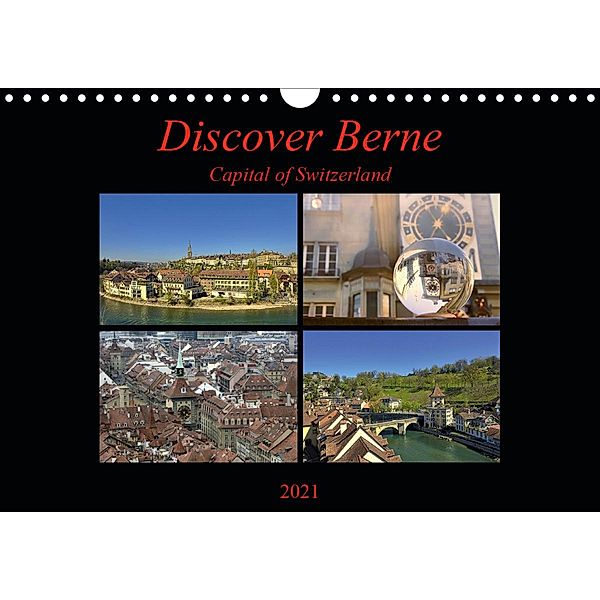 Discover Berne Capital of Switzerland (Wall Calendar 2021 DIN A4 Landscape), Susan Michel