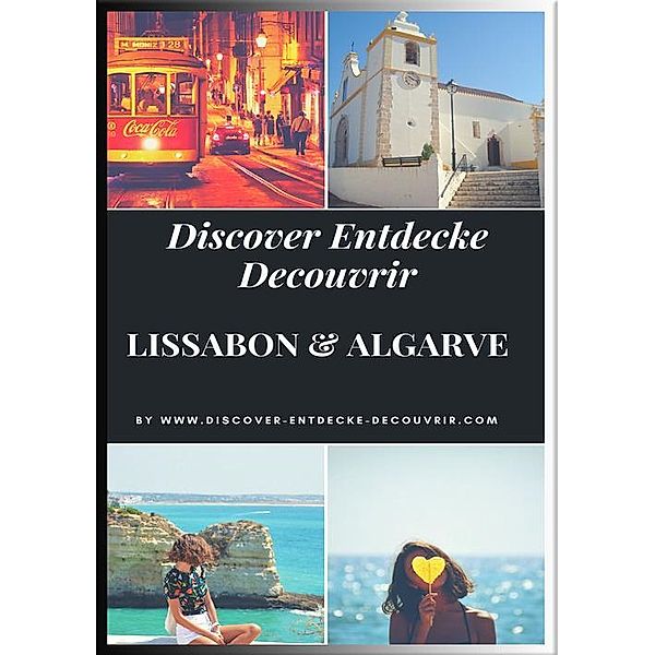 Discover Entdecke Decouvrir Lissabon Algarve, Heinz Duthel