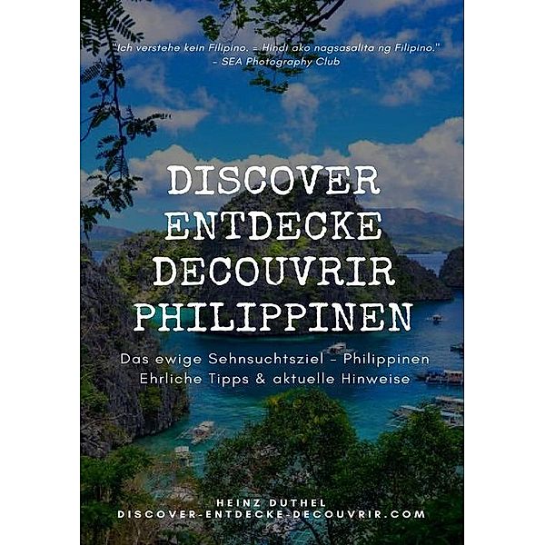 DISCOVER ENTDECKE DECOUVRIR PHILIPPINEN, Heinz Duthel