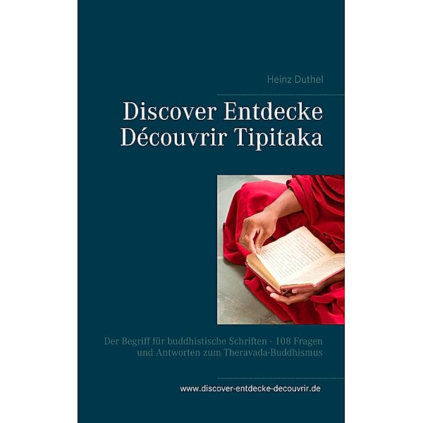 Discover Entdecke Découvrir Tipitaka, Heinz Duthel