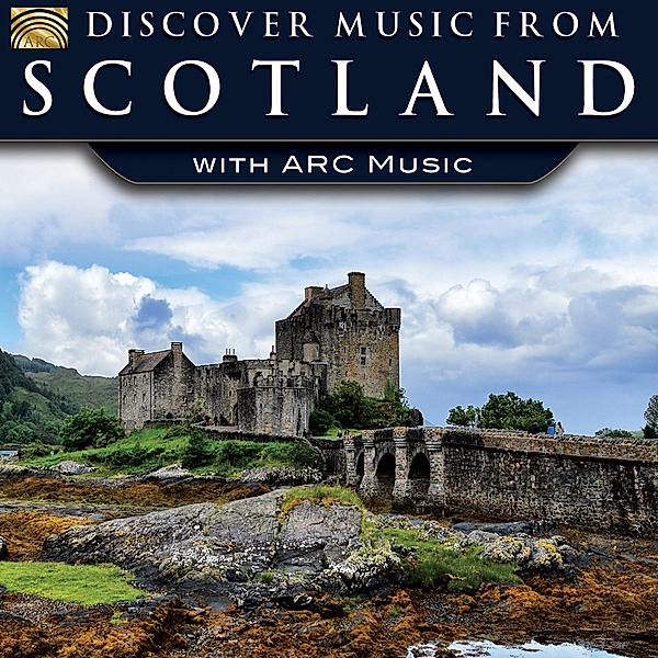 Discover Music From Scotland-With Arc Music, Various