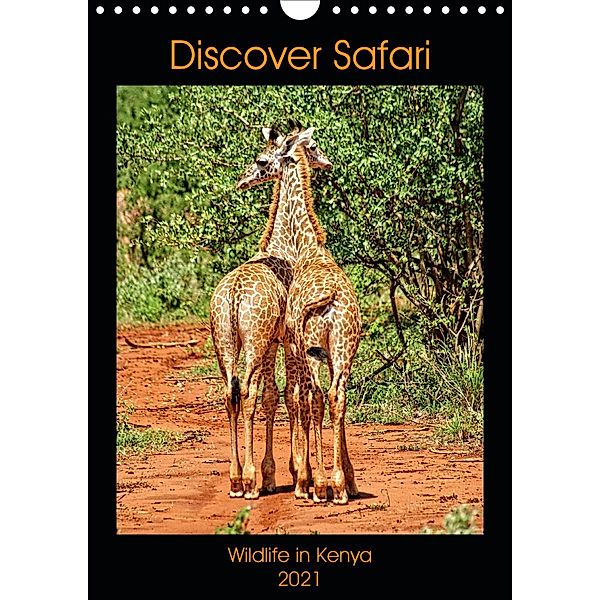 Discover Safari Wildlife in Kenya (Wall Calendar 2021 DIN A4 Portrait), Susan Michel