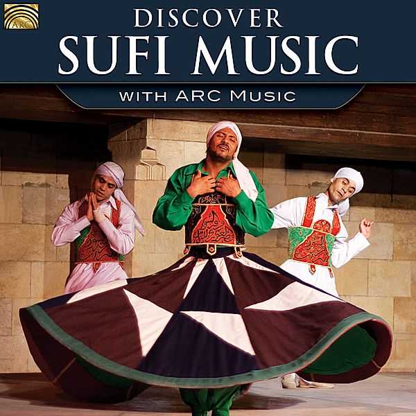 Discover Sufi Music-With Arc Music, Diverse Interpreten