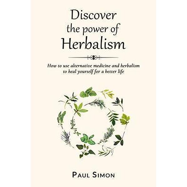 Discover the Power of Herbalism / Ile Maurice, Paul Simon