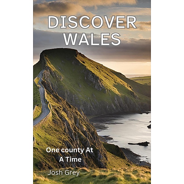 Discover Wales, Josh Grey