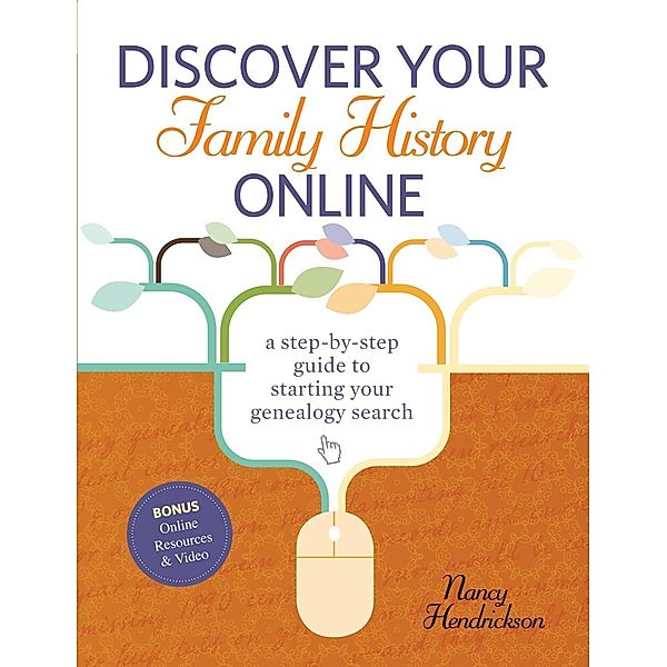 Discover Your Family History Online, Nancy Hendrickson