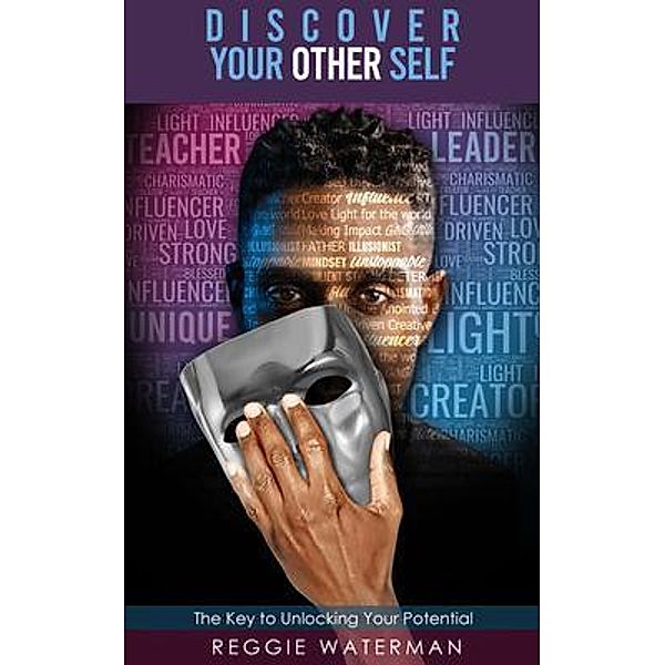 Discover Your Other Self / XPRESSVE, Reggie Waterman