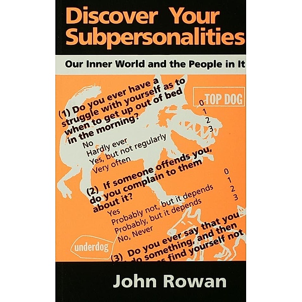 Discover Your Subpersonalities, John Rowan