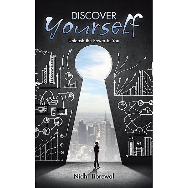 Discover Yourself, Nidhi Tibrewal