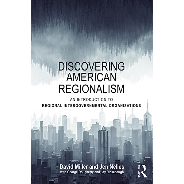 Discovering American Regionalism, David Miller, Jen Nelles
