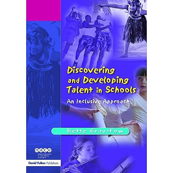 Discovering and Developing Talent in Schools, Bette Gray-Fow
