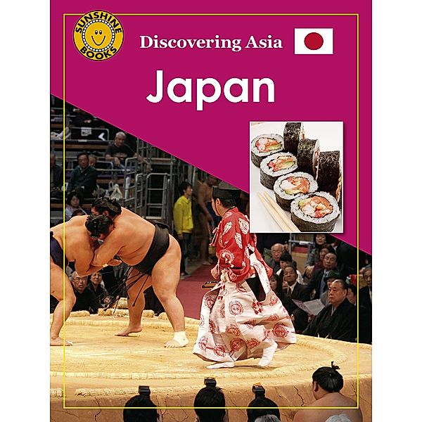 Discovering Asia: Japan / Wendy Pye Publishing Ltd, John Carr