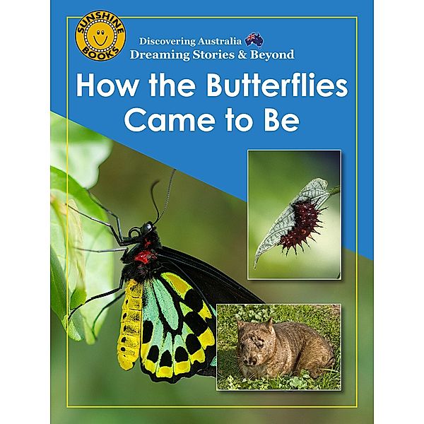 Discovering Australia: How the Butterflies Came to Be, John Carr