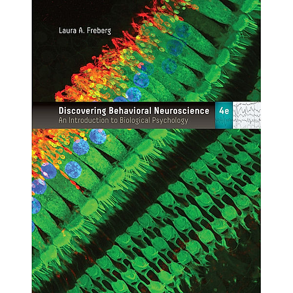 Discovering Behavioral Neuroscience, Laura A. Freberg