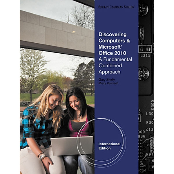 Discovering Computers and MicrosoftÂ® Office 2010; ., Misty Vermaat, Gary Shelly