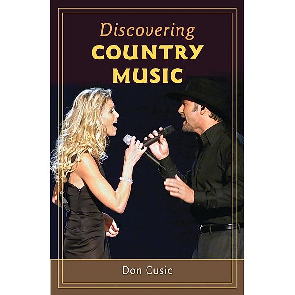 Discovering Country Music, Don Cusic