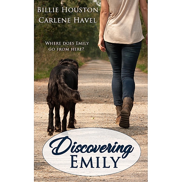 Discovering Emily, Carlene Havel, Billie Houston