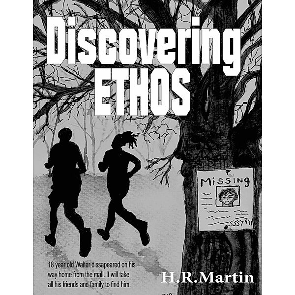Discovering Ethos, H. R. Martin