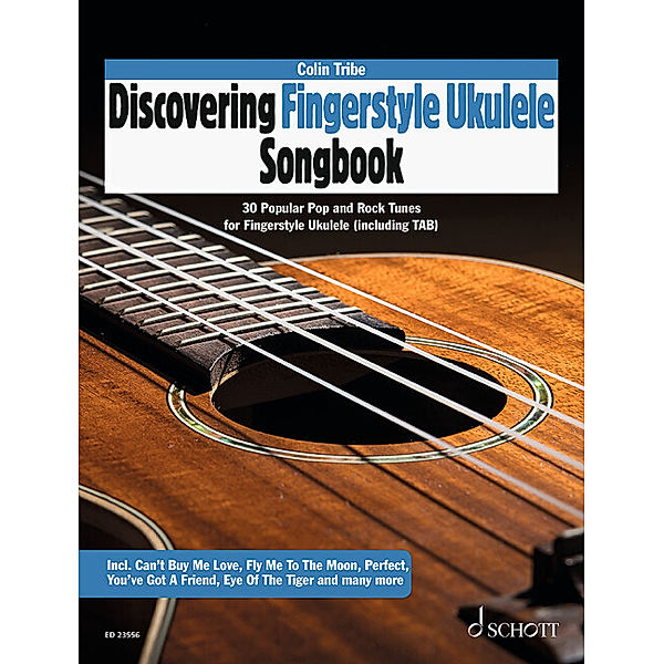 Discovering Fingerstyle Ukulele SONGBOOK, Colin Tribe