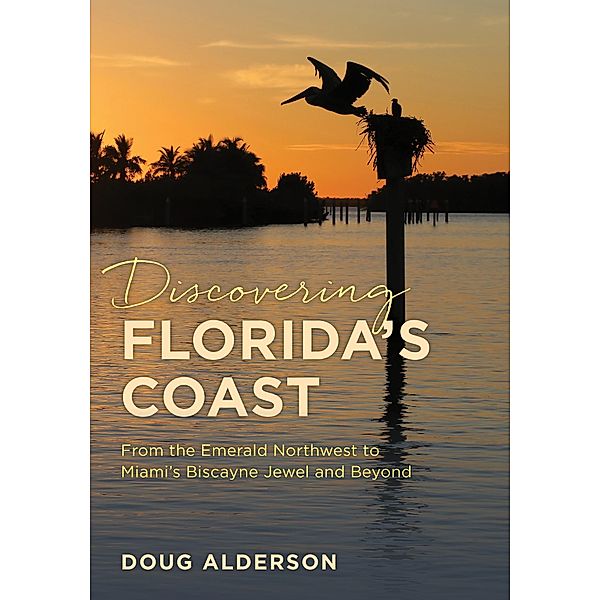 Discovering Florida's Coast, Doug Alderson