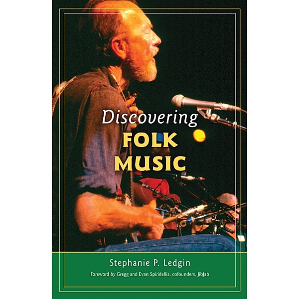 Discovering Folk Music, Stephanie P. Ledgin