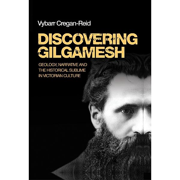 Discovering Gilgamesh, Vybarr Cregan-Reid