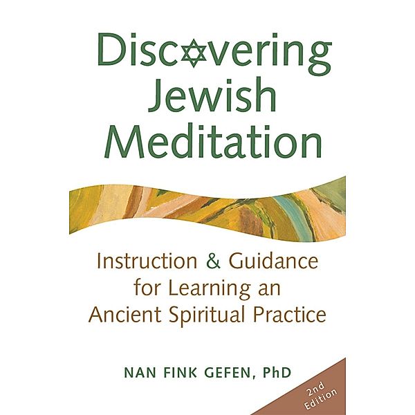 Discovering Jewish Meditation (2nd Edition), Nan Fink Gefen