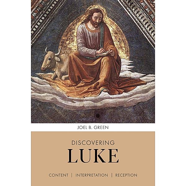 Discovering Luke / Discovering series Bd.9, Joel B. Green