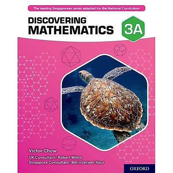 Discovering Mathematics: Student Book 3A, Victor Chow, Robert Wilne, Berinderjeet Kaur